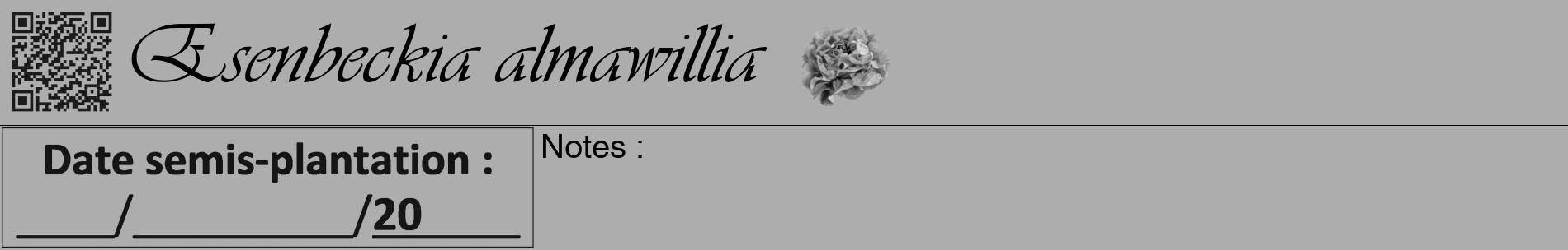 Étiquette de : Esenbeckia almawillia - format a - style noire22basiqueviv avec qrcode et comestibilité simplifiée