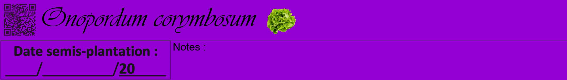 Étiquette de : Onopordum corymbosum - format a - style noire48viv avec qrcode et comestibilité simplifiée