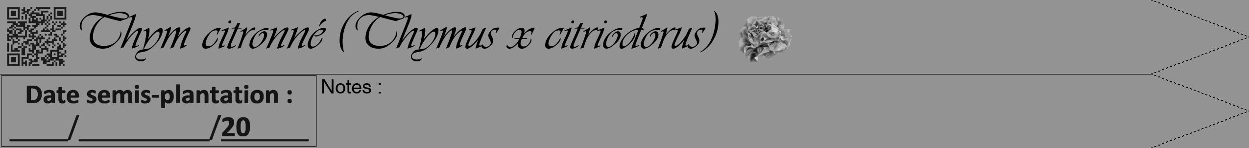 Étiquette de : Thymus x citriodorus - format b - style noire44simpleviv avec qrcode et comestibilité simplifiée