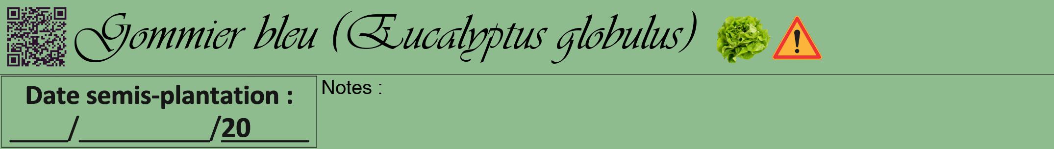 Étiquette de : Eucalyptus globulus - format a - style noire13viv avec qrcode et comestibilité simplifiée