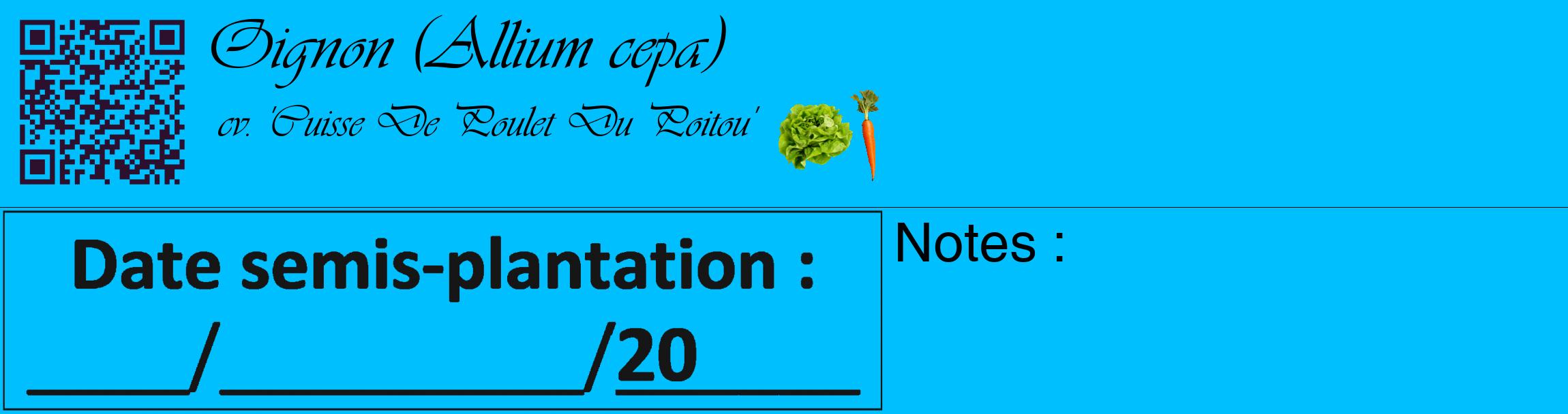 Étiquette de : Allium cepa cv. 'Cuisse De Poulet Du Poitou' - format c - style noire2_basique_basiqueviv avec qrcode et comestibilité simplifiée