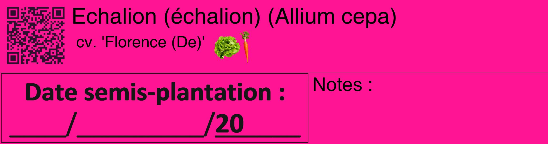 Étiquette de : Allium cepa cv. 'Florence (De)' - format c - style noire43_basique_basiquehel avec qrcode et comestibilité simplifiée