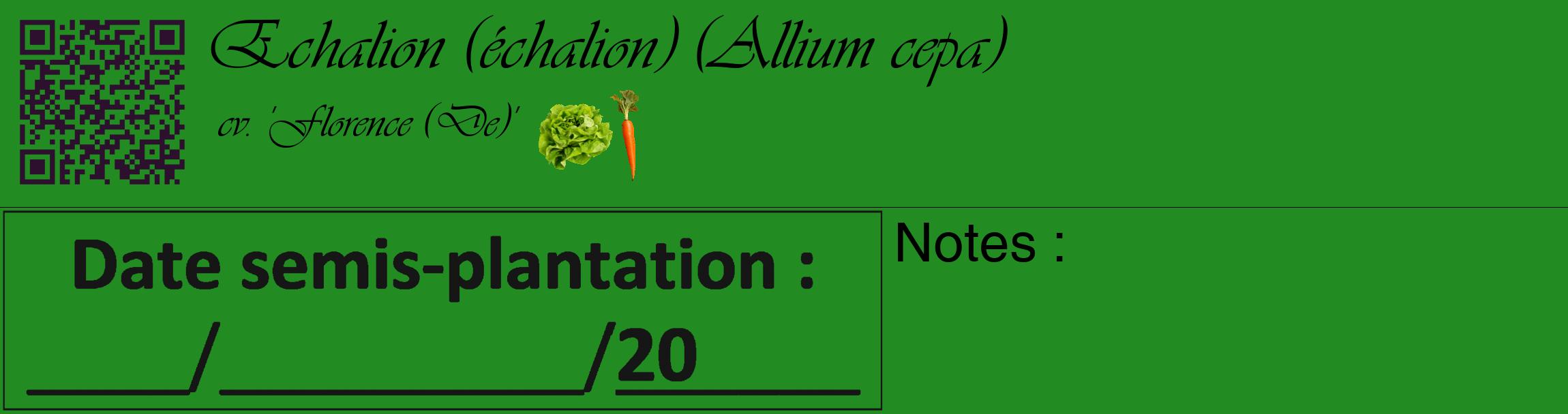 Étiquette de : Allium cepa cv. 'Florence (De)' - format c - style noire10_basique_basiqueviv avec qrcode et comestibilité simplifiée