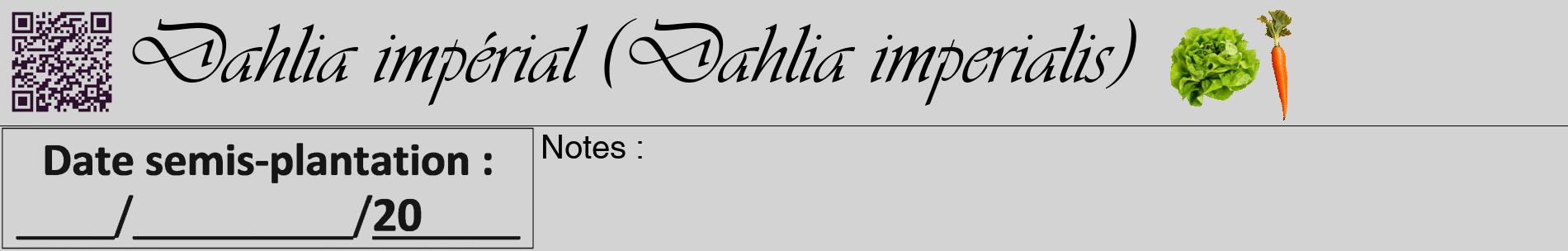 Étiquette de : Dahlia imperialis - format a - style noire56basiqueviv avec qrcode et comestibilité simplifiée