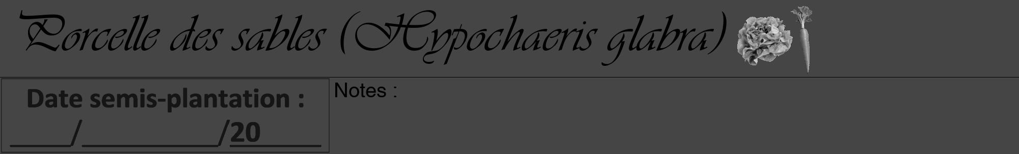 Étiquette de : Hypochaeris glabra - format a - style noire58viv avec comestibilité simplifiée