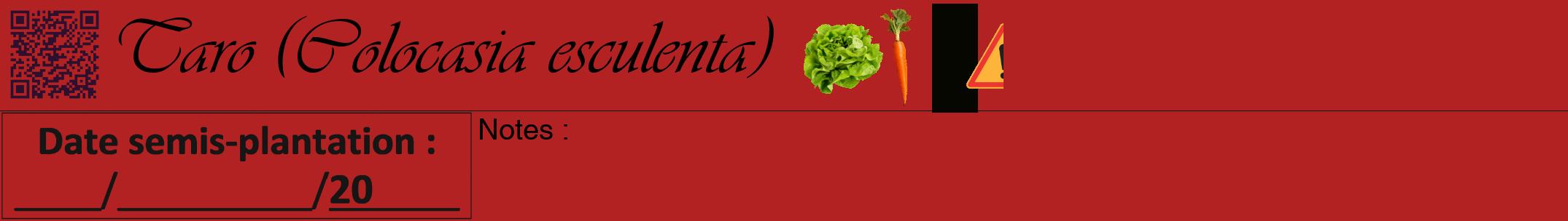 Étiquette de : Colocasia esculenta - format a - style noire28viv avec qrcode et comestibilité simplifiée