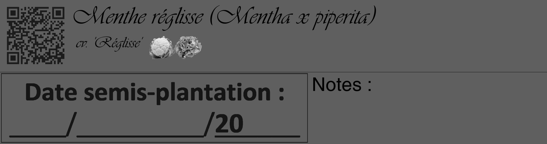 Étiquette de : Mentha x piperita cv. 'Réglisse' - format c - style noire10_basique_basiqueviv avec qrcode et comestibilité simplifiée