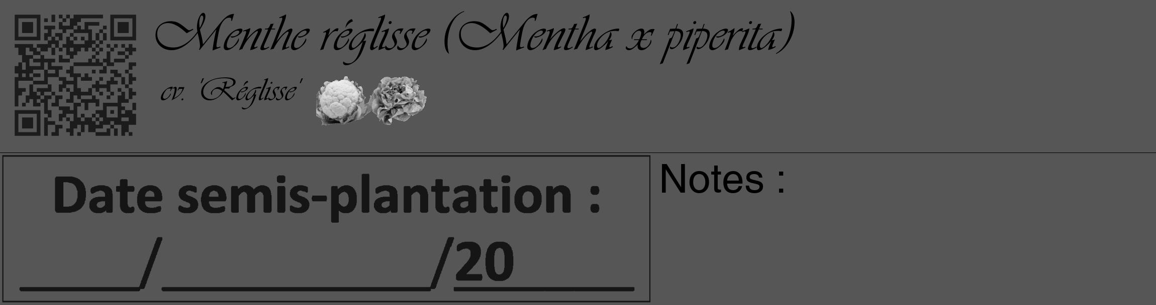 Étiquette de : Mentha x piperita cv. 'Réglisse' - format c - style noire45_basique_basiqueviv avec qrcode et comestibilité simplifiée