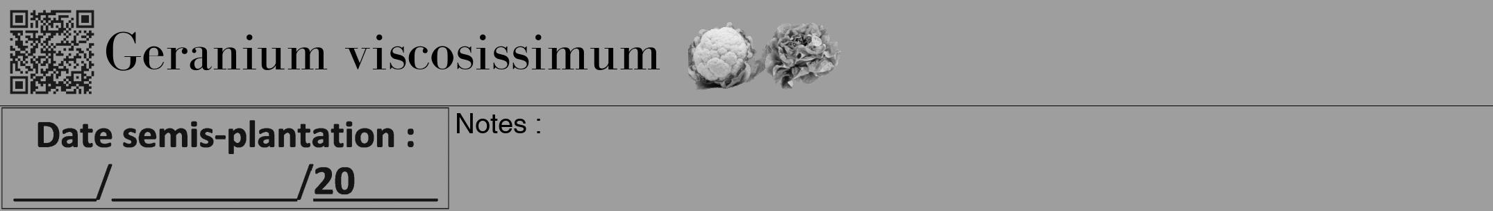 Étiquette de : Geranium viscosissimum - format a - style noire23bod avec qrcode et comestibilité simplifiée