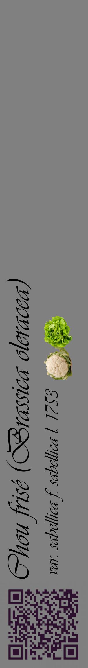 Étiquette de : Brassica oleracea var. sabellica f. sabellica l. 1753 - format c - style noire57_basiqueviv avec qrcode et comestibilité simplifiée