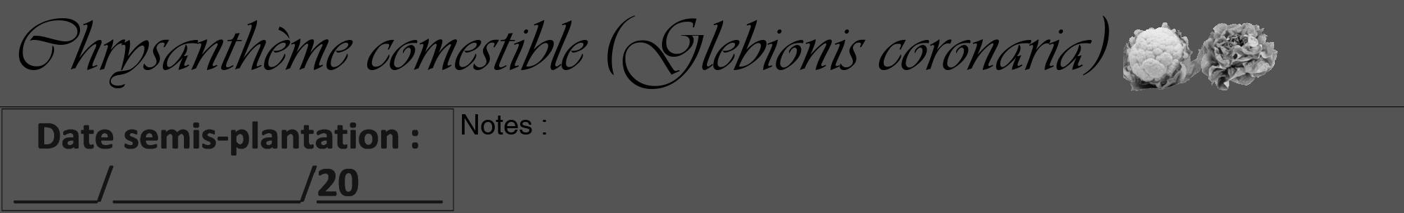 Étiquette de : Glebionis coronaria - format a - style noire30viv avec comestibilité simplifiée
