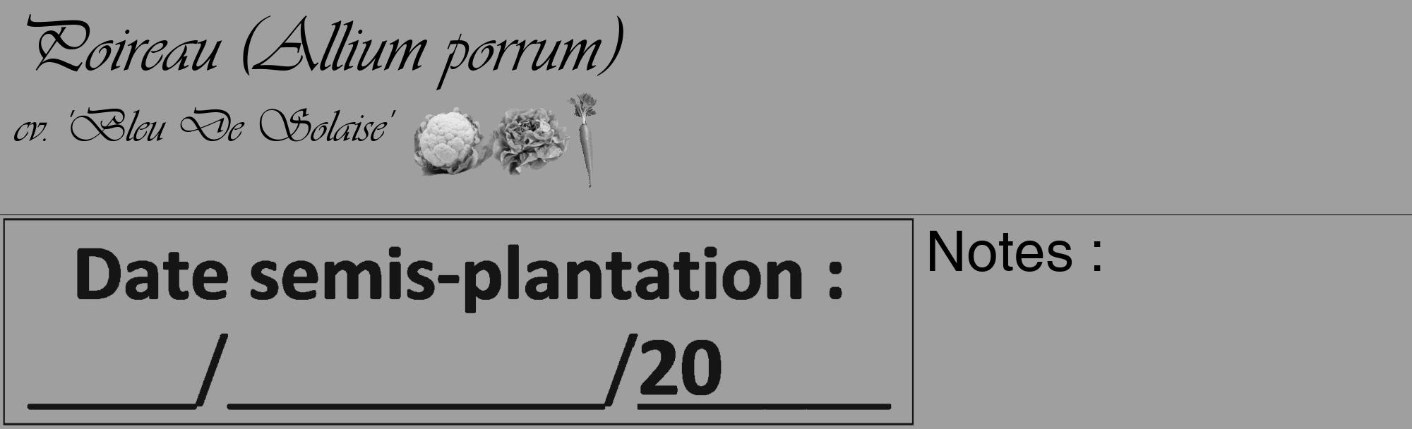 Étiquette de : Allium porrum cv. 'Bleu De Solaise' - format c - style noire24_basique_basiqueviv avec comestibilité simplifiée