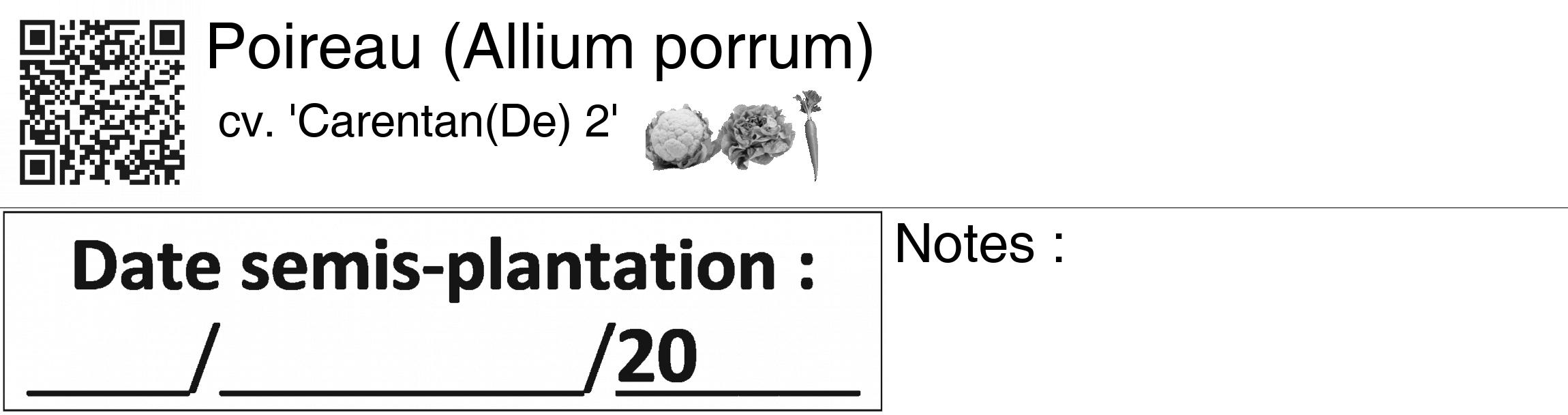 Étiquette de : Allium porrum cv. 'Carentan(De) 2' - format c - style noire60_basiquegrrvhel avec qrcode et comestibilité simplifiée