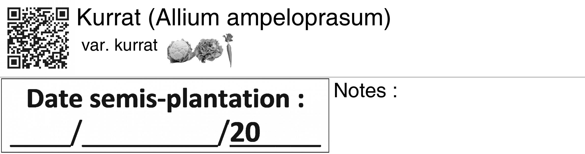 Étiquette de : Allium ampeloprasum var. kurrat - format c - style noire60_basiquegrrvhel avec qrcode et comestibilité simplifiée