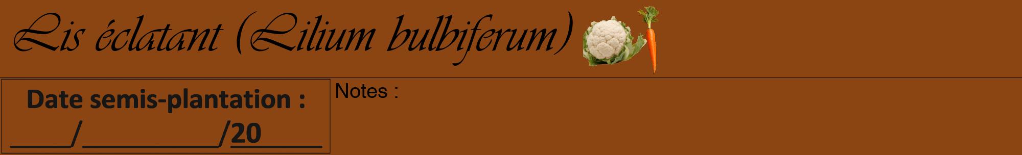Étiquette de : Lilium bulbiferum - format a - style noire30viv avec comestibilité simplifiée