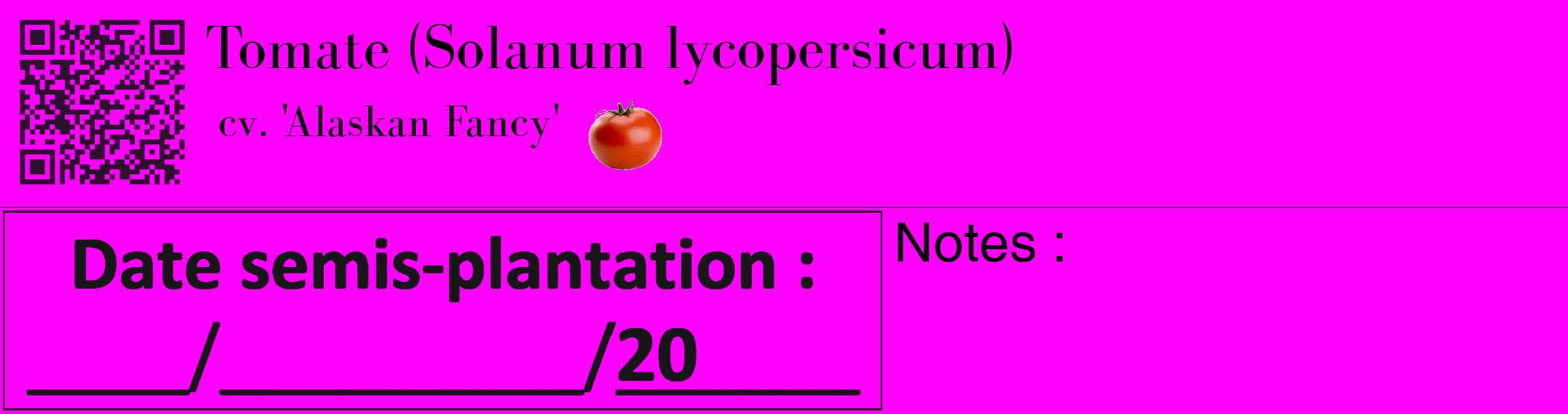 Étiquette de : Solanum lycopersicum cv. 'Alaskan Fancy' - format c - style noire51_basique_basiquebod avec qrcode et comestibilité simplifiée