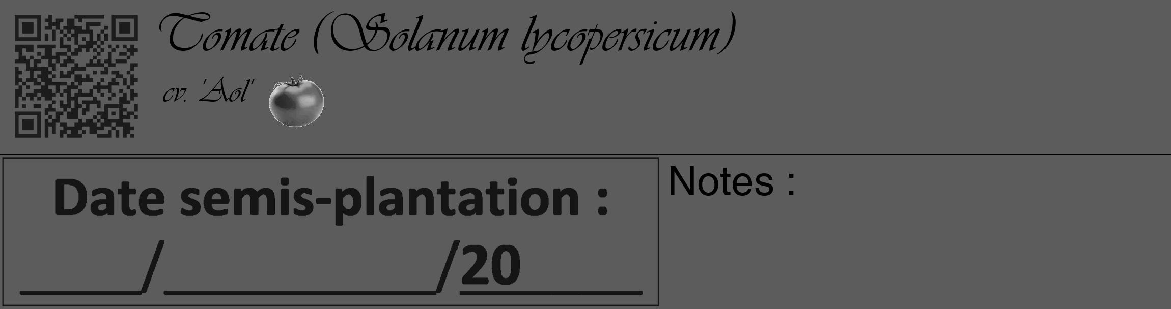 Étiquette de : Solanum lycopersicum cv. 'Aol' - format c - style noire49_basique_basiqueviv avec qrcode et comestibilité simplifiée