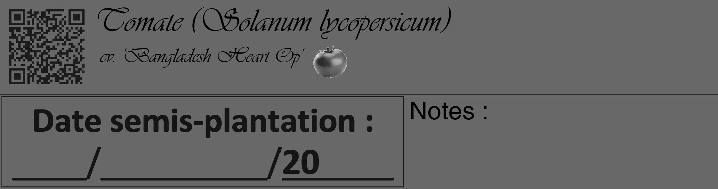 Étiquette de : Solanum lycopersicum cv. 'Bangladesh Heart Op' - format c - style noire6_basique_basiqueviv avec qrcode et comestibilité simplifiée