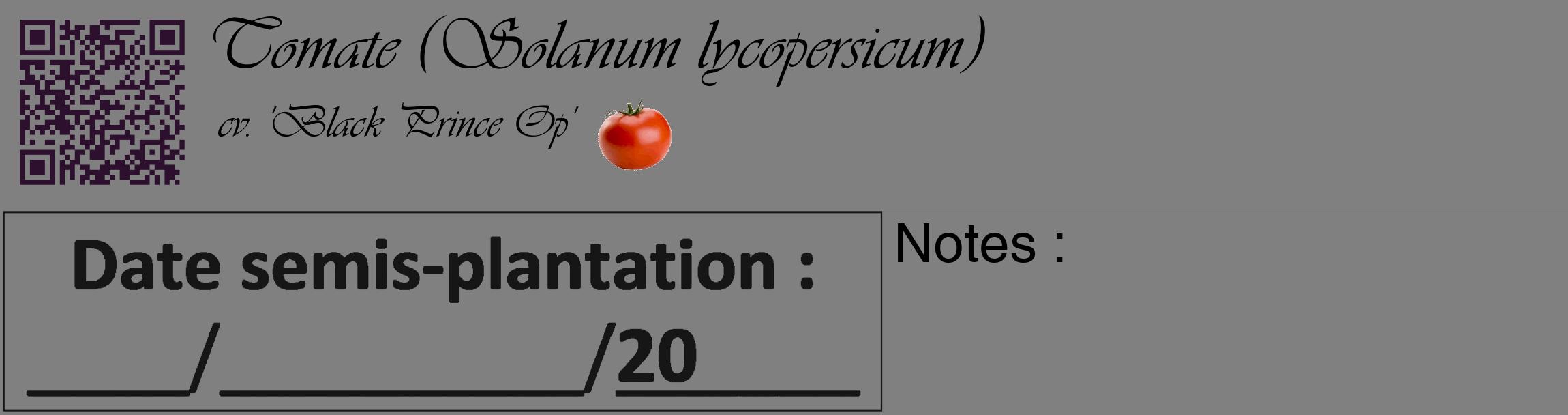 Étiquette de : Solanum lycopersicum cv. 'Black Prince Op' - format c - style noire57_basique_basiqueviv avec qrcode et comestibilité simplifiée