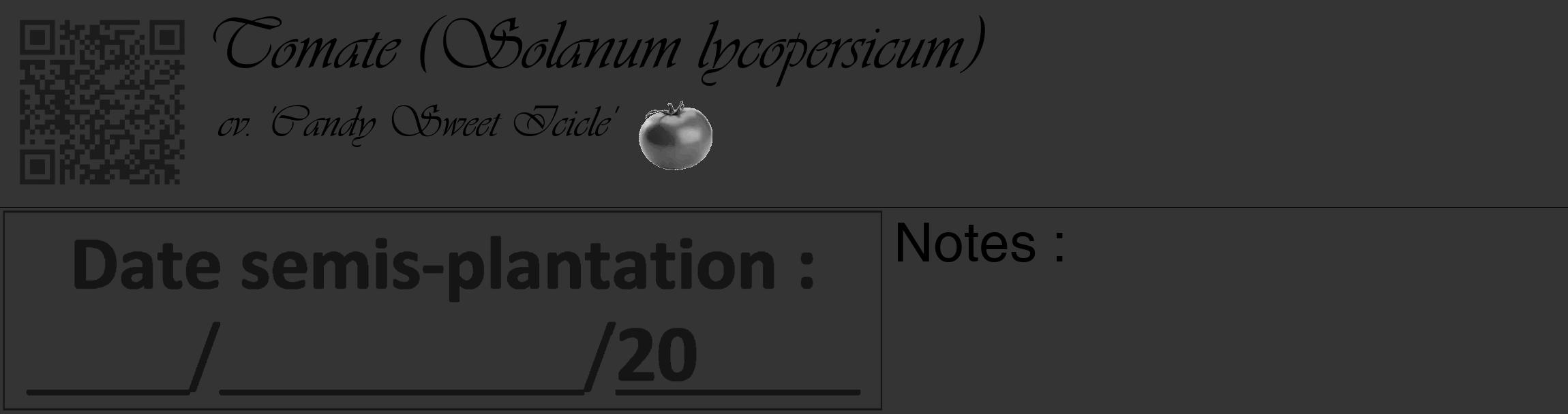 Étiquette de : Solanum lycopersicum cv. 'Candy Sweet Icicle' - format c - style noire46_basique_basiqueviv avec qrcode et comestibilité simplifiée