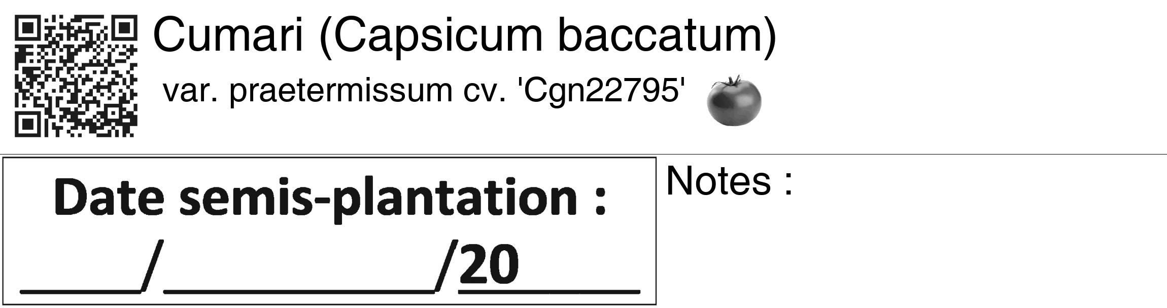 Étiquette de : Capsicum baccatum var. praetermissum cv. 'Cgn22795' - format c - style noire60_basiquegrrvhel avec qrcode et comestibilité simplifiée