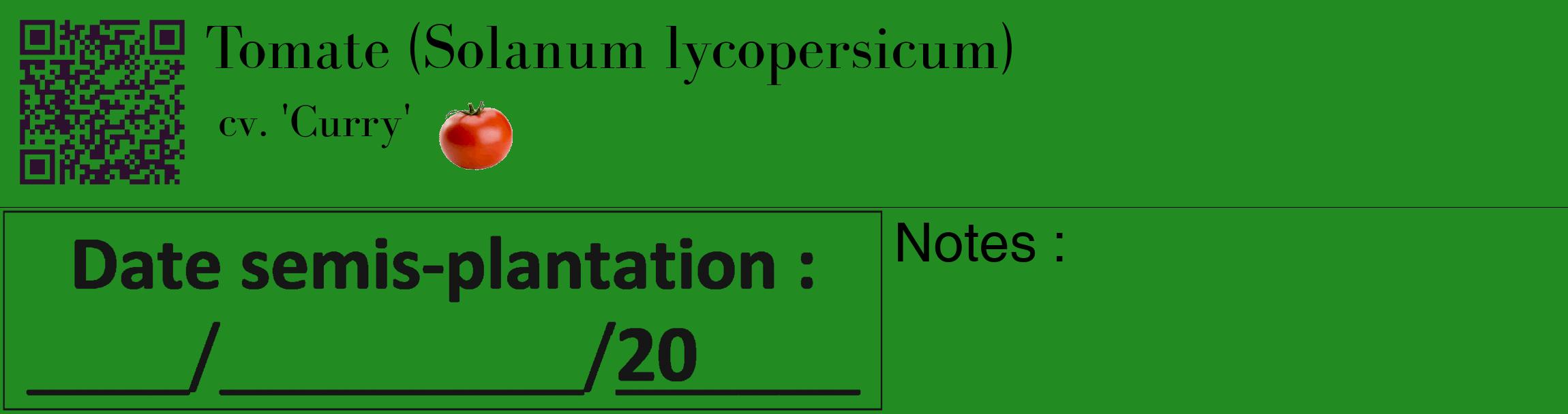 Étiquette de : Solanum lycopersicum cv. 'Curry' - format c - style noire10_basique_basiquebod avec qrcode et comestibilité simplifiée