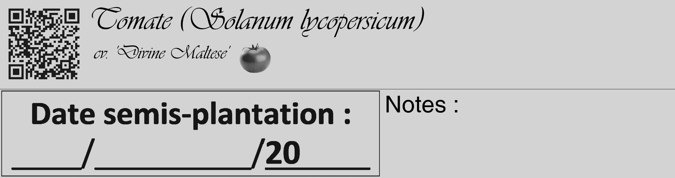 Étiquette de : Solanum lycopersicum cv. 'Divine Maltese' - format c - style noire56_basique_basiqueviv avec qrcode et comestibilité simplifiée