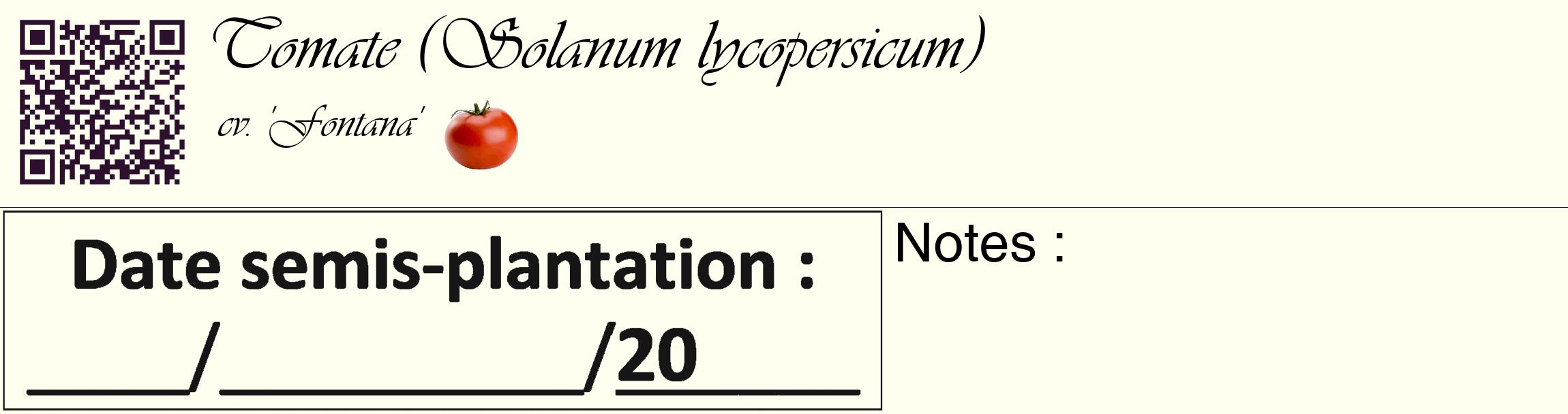 Étiquette de : Solanum lycopersicum cv. 'Fontana' - format c - style noire19_basique_basiqueviv avec qrcode et comestibilité simplifiée