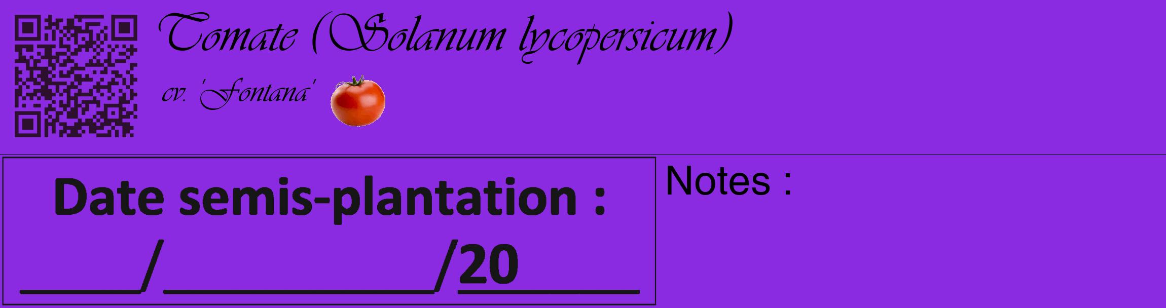 Étiquette de : Solanum lycopersicum cv. 'Fontana' - format c - style noire49_basique_basiqueviv avec qrcode et comestibilité simplifiée