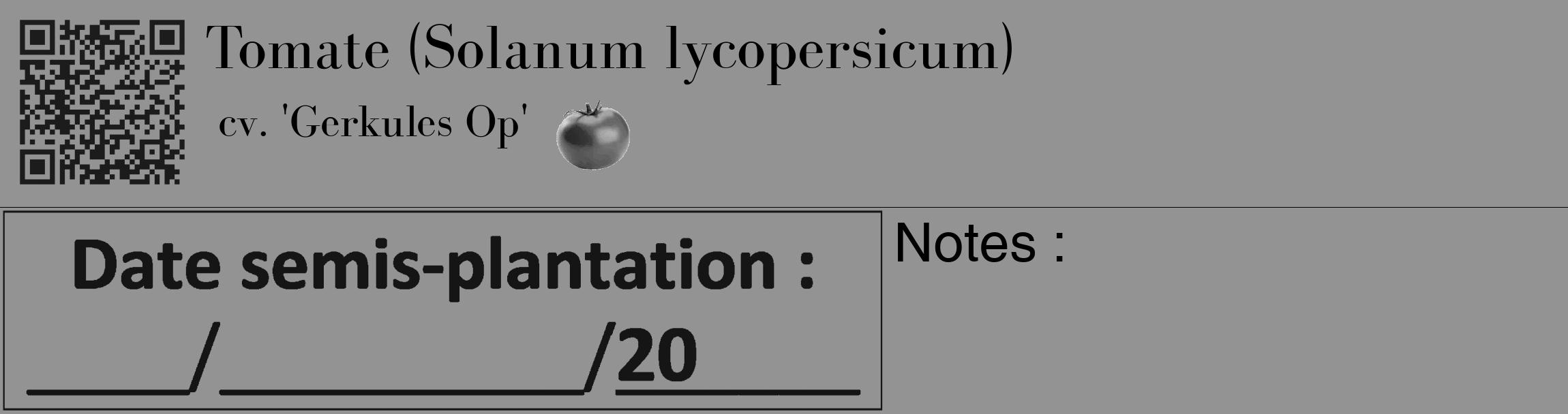 Étiquette de : Solanum lycopersicum cv. 'Gerkules Op' - format c - style noire44_basique_basiquebod avec qrcode et comestibilité simplifiée