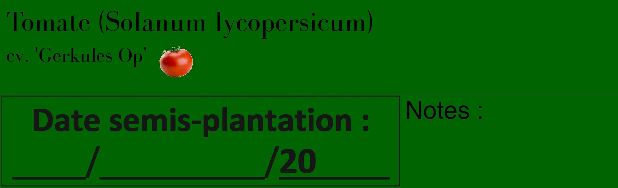 Étiquette de : Solanum lycopersicum cv. 'Gerkules Op' - format c - style noire8_basique_basiquebod avec comestibilité simplifiée
