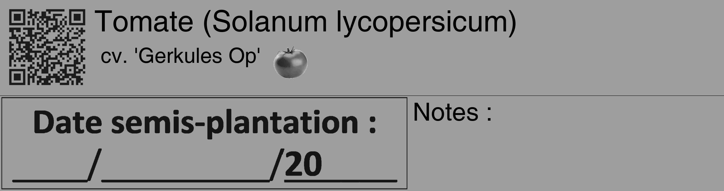 Étiquette de : Solanum lycopersicum cv. 'Gerkules Op' - format c - style noire42_basique_basiquehel avec qrcode et comestibilité simplifiée