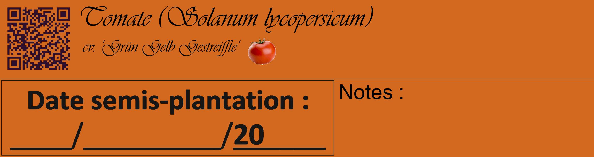 Étiquette de : Solanum lycopersicum cv. 'Grün Gelb Gestreiffte' - format c - style noire31_basique_basiqueviv avec qrcode et comestibilité simplifiée