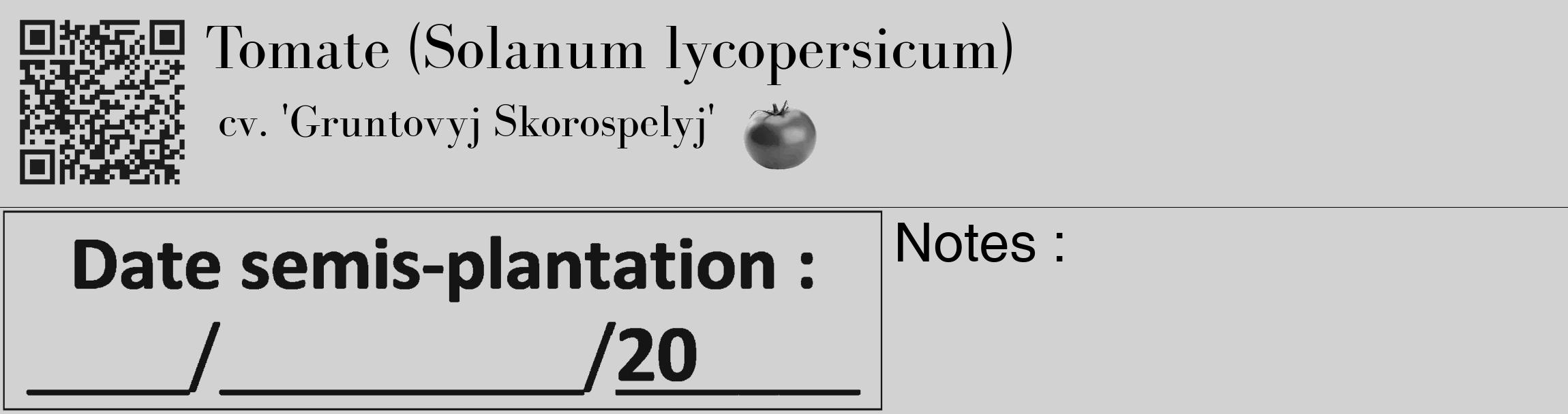 Étiquette de : Solanum lycopersicum cv. 'Gruntovyj Skorospelyj' - format c - style noire14basique_basique_basiquebod avec qrcode et comestibilité simplifiée