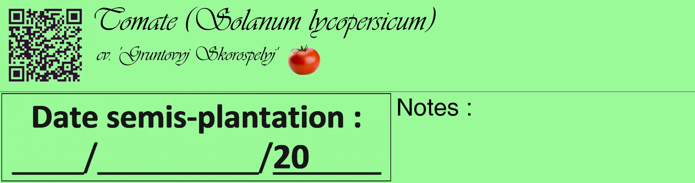 Étiquette de : Solanum lycopersicum cv. 'Gruntovyj Skorospelyj' - format c - style noire14basique_basique_basiqueviv avec qrcode et comestibilité simplifiée