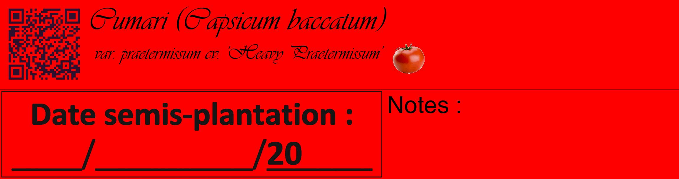 Étiquette de : Capsicum baccatum var. praetermissum cv. 'Heavy Praetermissum' - format c - style noire27basique_basique_basiqueviv avec qrcode et comestibilité simplifiée