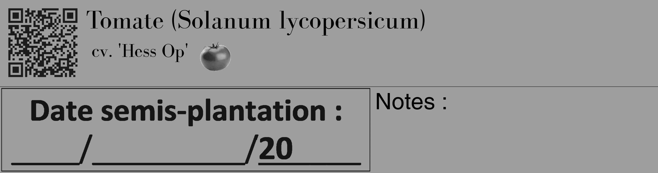 Étiquette de : Solanum lycopersicum cv. 'Hess Op' - format c - style noire23_basique_basiquebod avec qrcode et comestibilité simplifiée