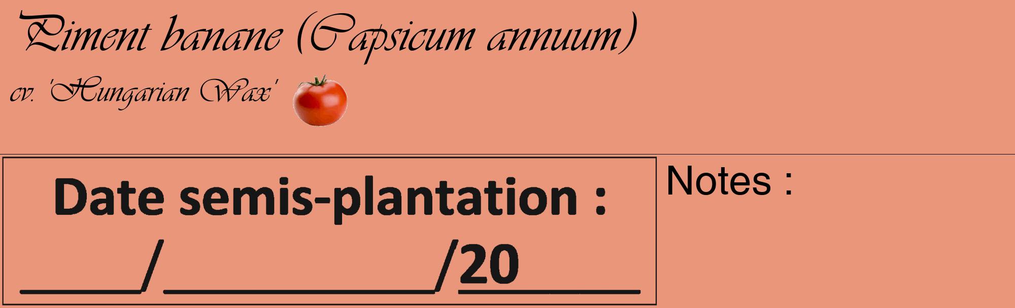 Étiquette de : Capsicum annuum cv. 'Hungarian Wax' - format c - style noire37_basique_basiqueviv avec comestibilité simplifiée