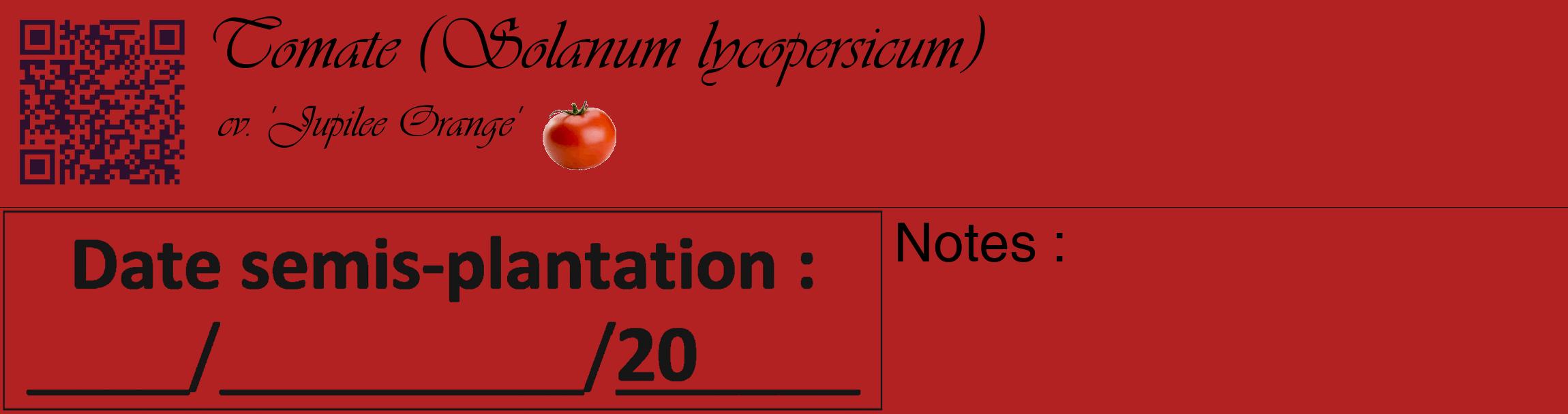 Étiquette de : Solanum lycopersicum cv. 'Jupilee Orange' - format c - style noire28_basique_basiqueviv avec qrcode et comestibilité simplifiée