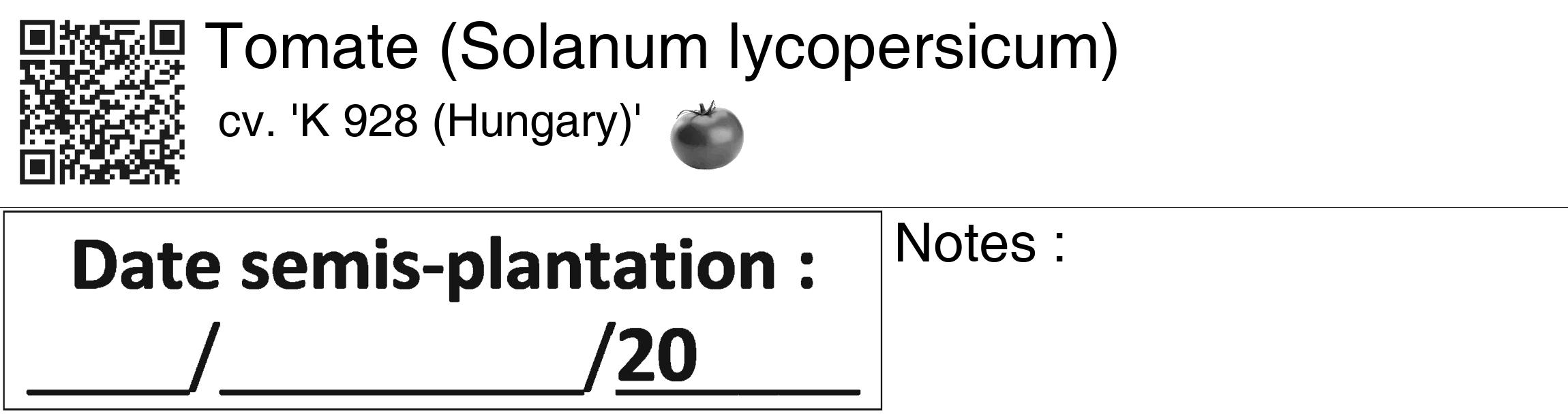 Étiquette de : Solanum lycopersicum cv. 'K 928 (Hungary)' - format c - style noire60_basiquegrrvhel avec qrcode et comestibilité simplifiée