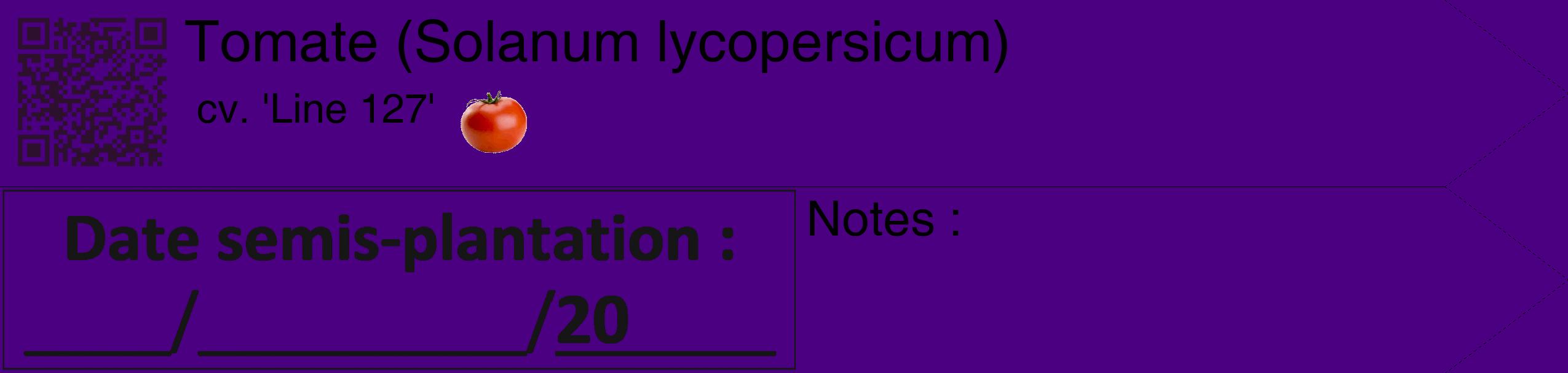 Étiquette de : Solanum lycopersicum cv. 'Line 127' - format c - style noire47_simple_simplehel avec qrcode et comestibilité simplifiée