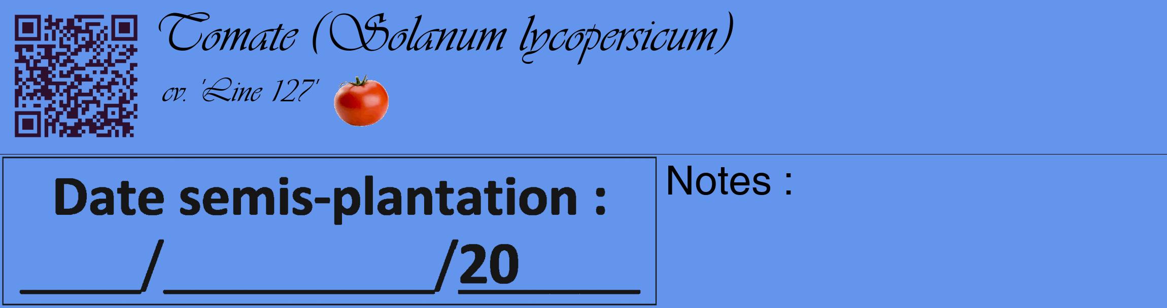 Étiquette de : Solanum lycopersicum cv. 'Line 127' - format c - style noire4_basique_basiqueviv avec qrcode et comestibilité simplifiée