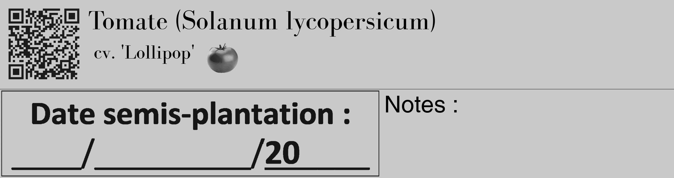 Étiquette de : Solanum lycopersicum cv. 'Lollipop' - format c - style noire54_basique_basiquebod avec qrcode et comestibilité simplifiée