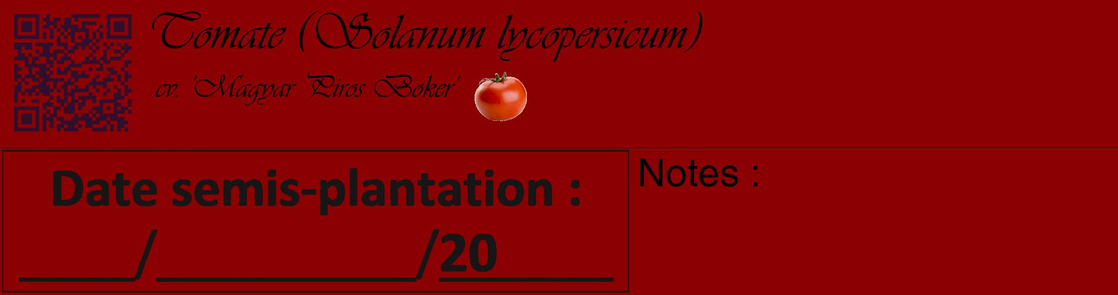 Étiquette de : Solanum lycopersicum cv. 'Magyar Piros Boker' - format c - style noire34_basique_basiqueviv avec qrcode et comestibilité simplifiée