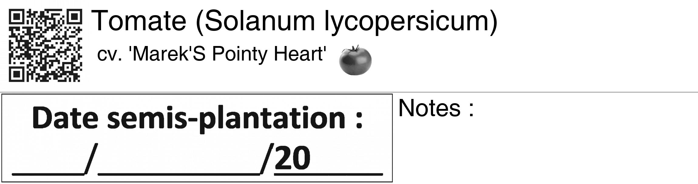 Étiquette de : Solanum lycopersicum cv. 'Marek'S Pointy Heart' - format c - style noire60_basiquegrrvhel avec qrcode et comestibilité simplifiée