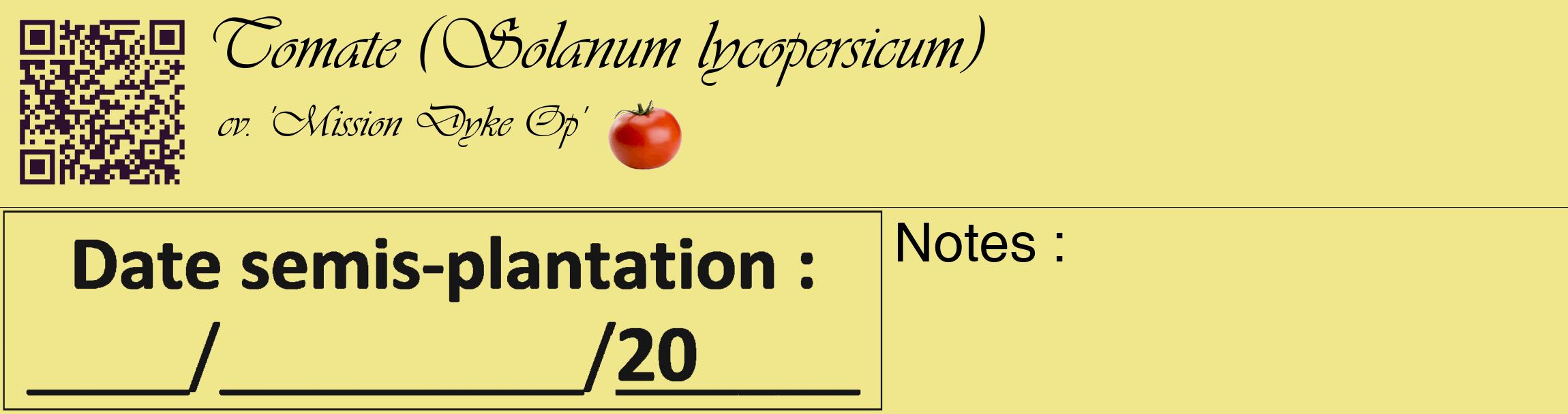 Étiquette de : Solanum lycopersicum cv. 'Mission Dyke Op' - format c - style noire20basique_basique_basiqueviv avec qrcode et comestibilité simplifiée