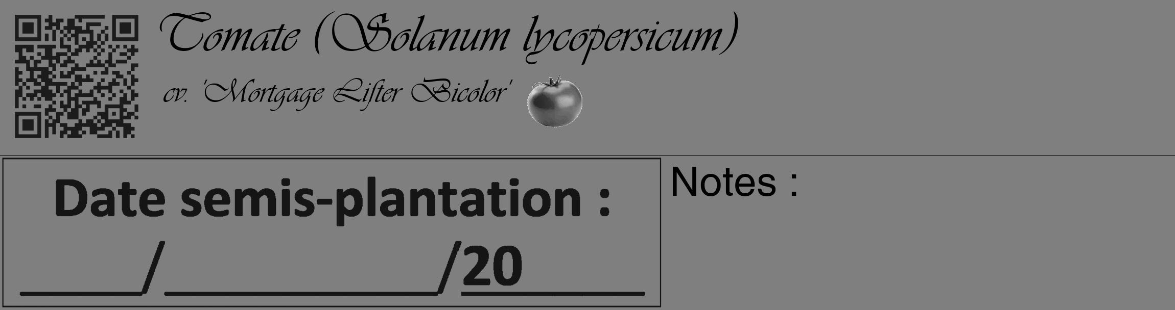 Étiquette de : Solanum lycopersicum cv. 'Mortgage Lifter Bicolor' - format c - style noire57_basique_basiqueviv avec qrcode et comestibilité simplifiée