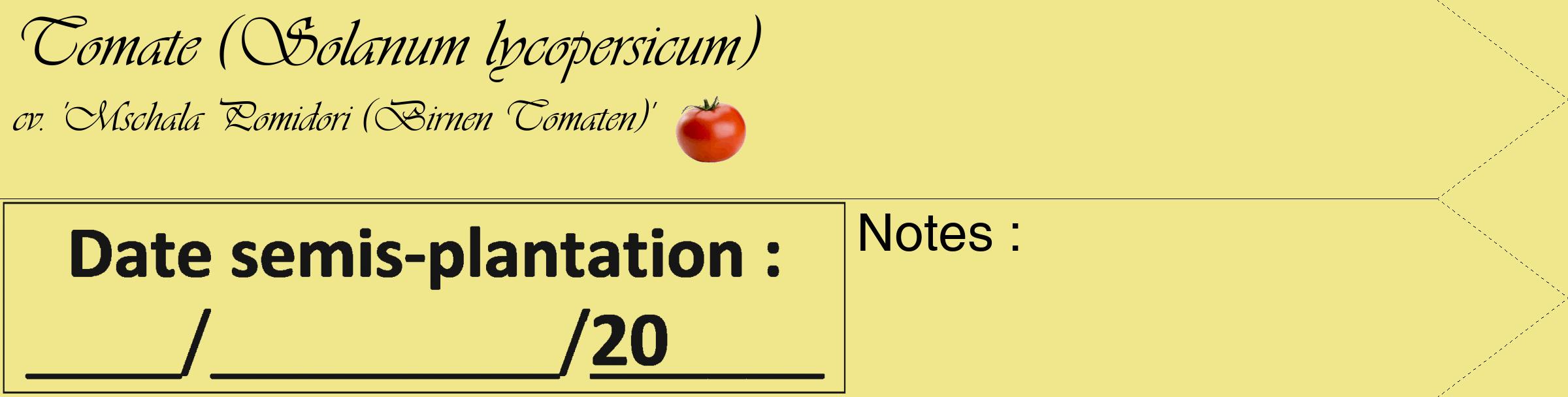 Étiquette de : Solanum lycopersicum cv. 'Mschala Pomidori (Birnen Tomaten)' - format c - style noire20_simple_simpleviv avec comestibilité simplifiée