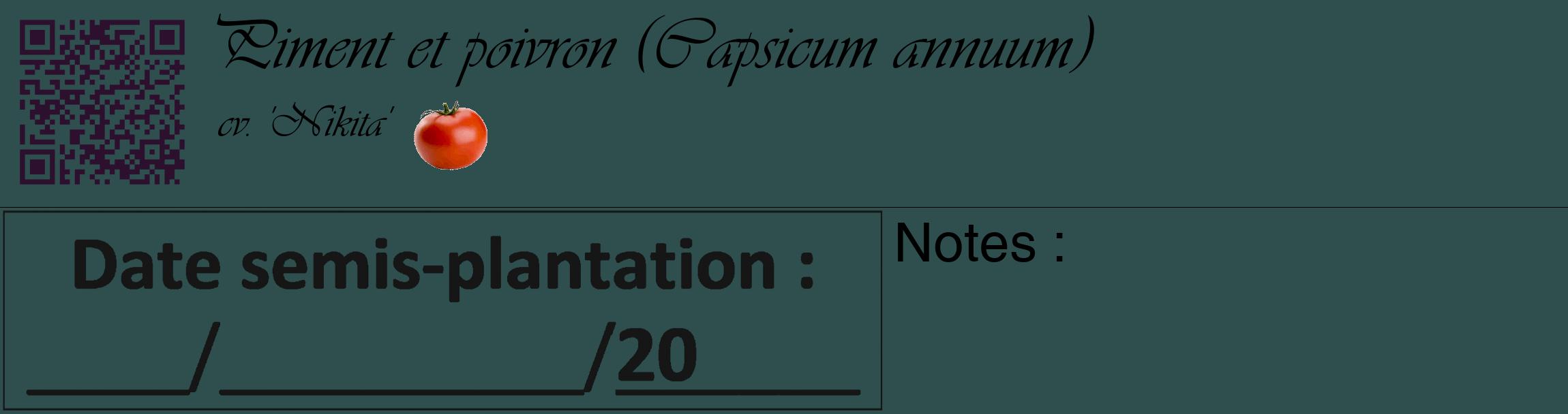 Étiquette de : Capsicum annuum cv. 'Nikita' - format c - style noire58_basique_basiqueviv avec qrcode et comestibilité simplifiée