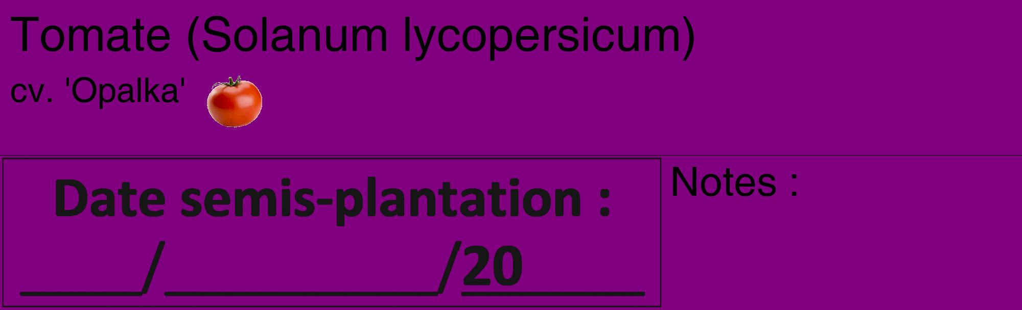 Étiquette de : Solanum lycopersicum cv. 'Opalka' - format c - style noire46_basique_basiquehel avec comestibilité simplifiée